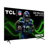 TCL 55" Class QM67K Series 4K UHD QD-Mini LED TV (55QM67K)